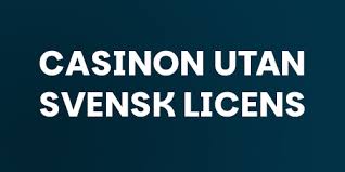 Upptäck Online Casino Utan Svensk Licens Frihet och Spelglädje